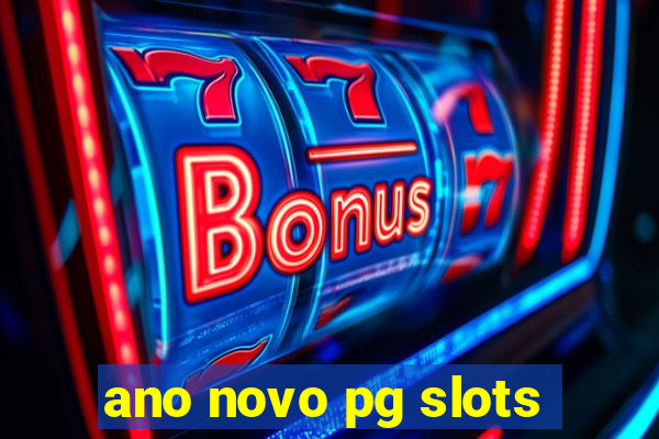 ano novo pg slots